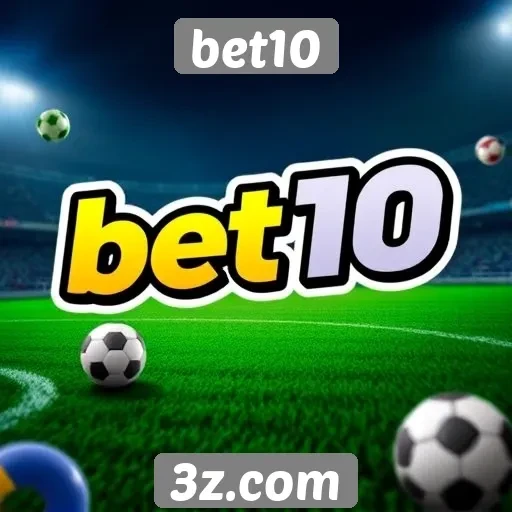 Ofertas e promoções disponíveis no bet10